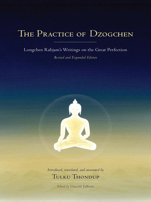 Title details for The Practice of Dzogchen by Longchenpa - Available